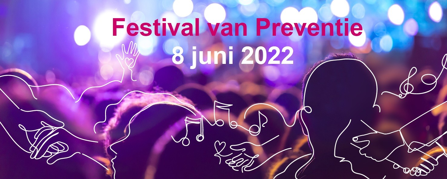 Festival van Preventie - 8 juni 2022